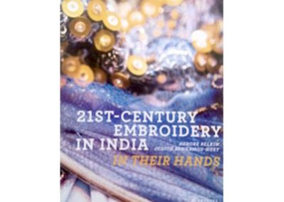 21st-Century Embroidery in India: In Their Hands